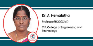 C.K. College of Engineering and Technology, Cuddalore, Professor & HOD - Civil: Dr. A. Hemalatha Interview